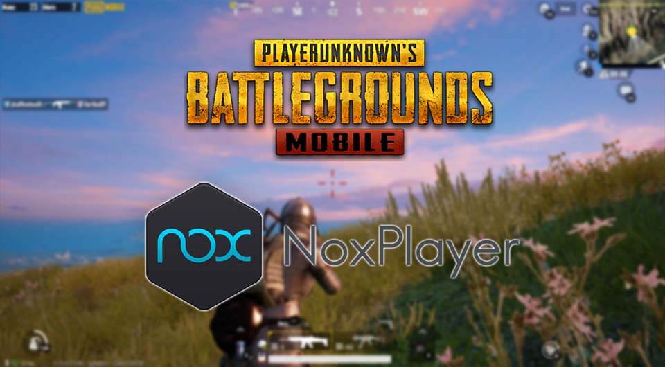 PUBG Mobile на ПК эмулятор Nox Player